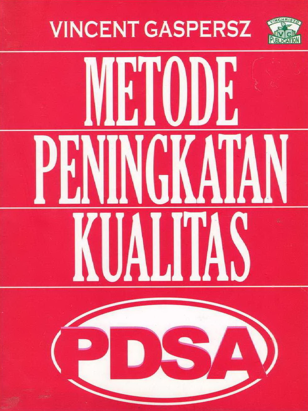 2011 Metode Peningkatan Kualitas PDSA VG